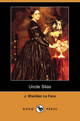 Book cover for Uncle Silas (Dodo Press)