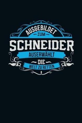 Cover of Ausgebildet zum Schneider