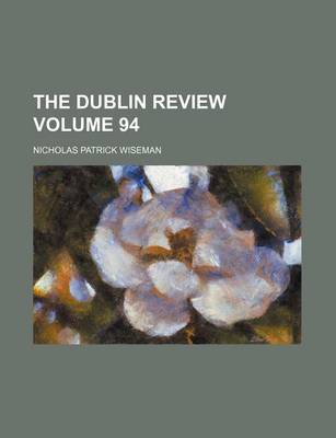 Book cover for The Dublin Review Volume 94