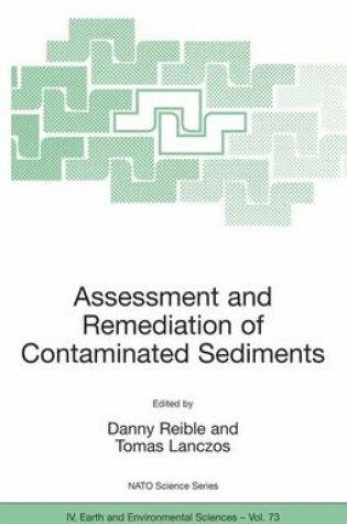 Cover of Assessment and Remediation of Contaminated Sediments