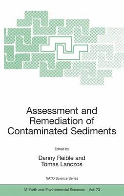 Book cover for Assessment and Remediation of Contaminated Sediments