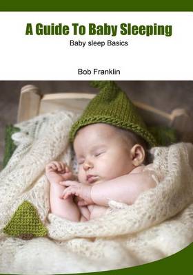 Book cover for A Guide to Baby Sleeping