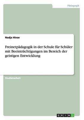 Book cover for Freinetpadagogik in der Schule fur Schuler mit Beeintrachtigungen im Bereich der geistigen Entwicklung