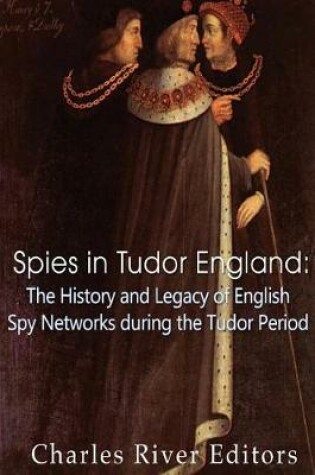 Cover of Spies in Tudor England