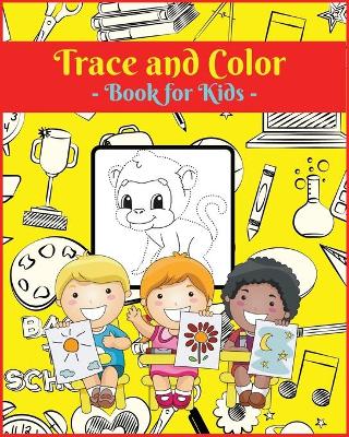 Book cover for Trace and Color Book for Kids