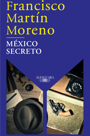 Cover of México secreto / A Secret Mexico