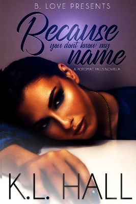 Book cover for Because You Don't Know My Name