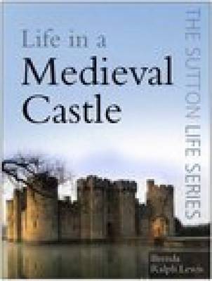 Book cover for Life in a Medieval Castle