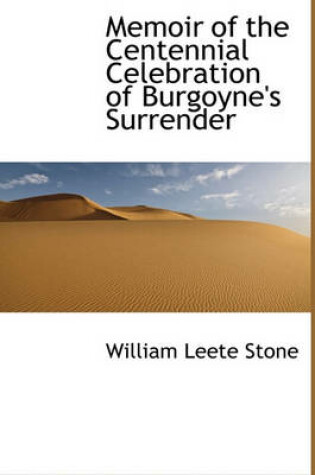 Cover of Memoir of the Centennial Celebration of Burgoyne's Surrender