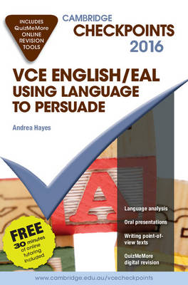 Book cover for Cambridge Checkpoints VCE English/EAL Using Language to Persuade 2016 and Quiz Me More