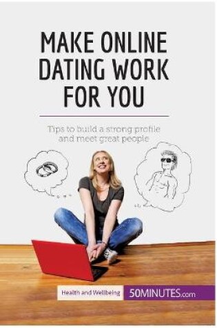 Cover of Make Online Dating Work for You