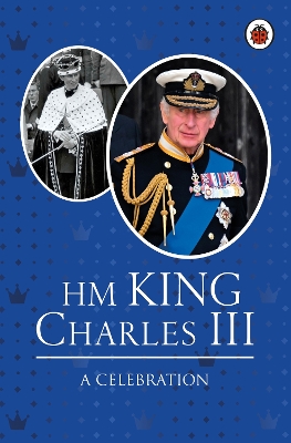 Book cover for HM King Charles III: A Celebration