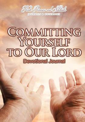 Book cover for Committing Yourself to Our Lord Devotional Journal