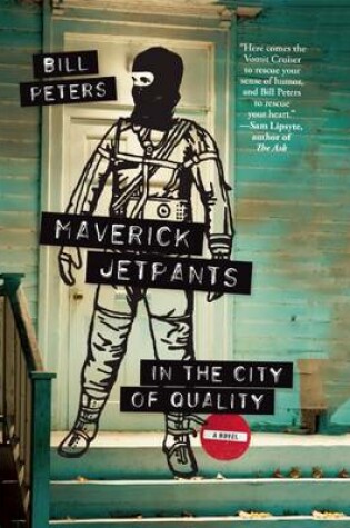 Cover of Maverick Jetpants in the City of Quality