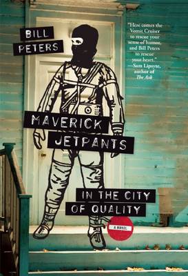 Book cover for Maverick Jetpants in the City of Quality