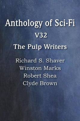 Book cover for Anthology of Sci-Fi V32, the Pulp Writers