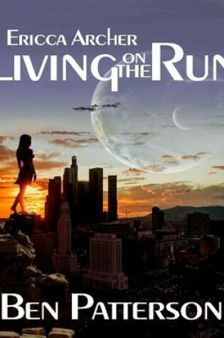 Cover of Ericca Archer: Living on the Run