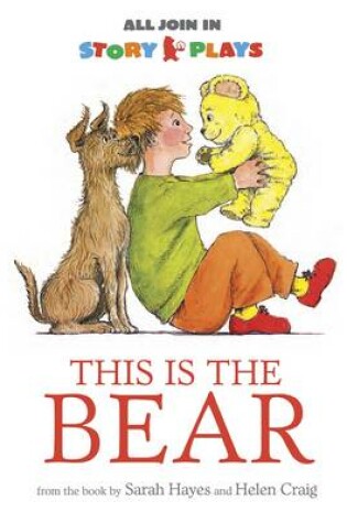 Cover of This Is the Bear Story Play