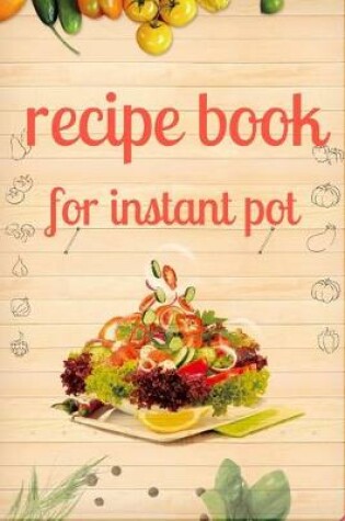 Cover of recipe book for instant pot