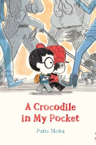 Cover of A Crocodile in My Pocket