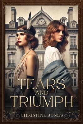 Book cover for Tears And Triumph