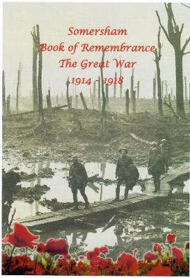 Book cover for Somersham Book of Remembrance The Great War 1914 - 1918