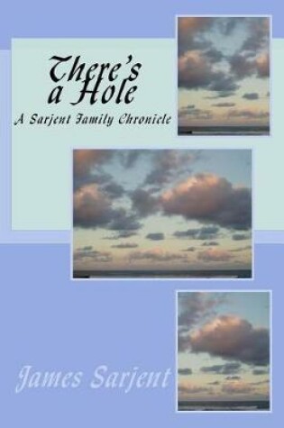 Cover of There's a Hole