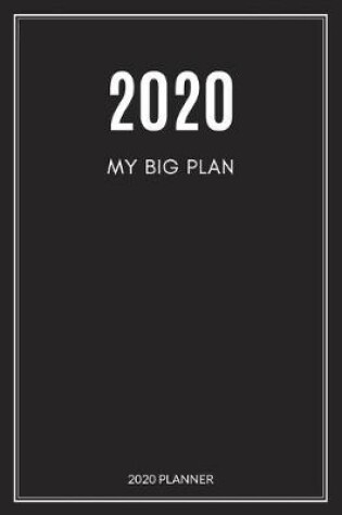 Cover of 2020 My Big Plan