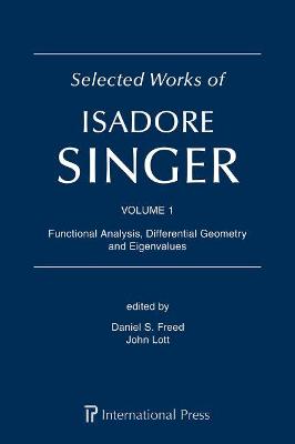 Book cover for Selected Works of Isadore Singer: Volume 1