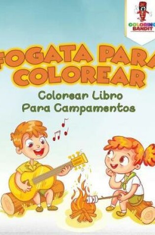 Cover of Fogata Para Colorear