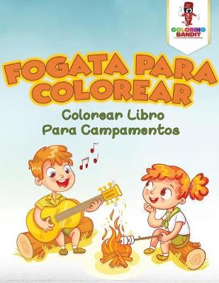 Book cover for Fogata Para Colorear