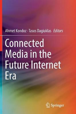 Book cover for Connected Media in the Future Internet Era
