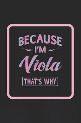 Cover of Because I'm Viola That's Why