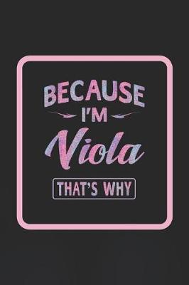 Book cover for Because I'm Viola That's Why