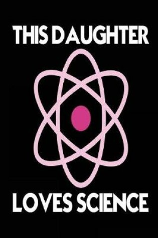 Cover of This Daughter Loves Science