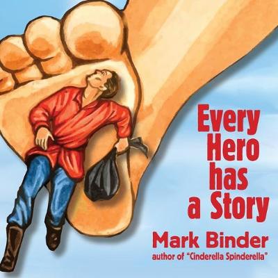 Book cover for Every Hero Has a Story