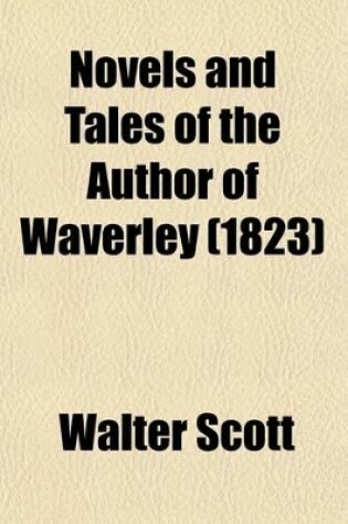 Cover of Novels and Tales of the Author of Waverley (Volume 3); Guy Mannering