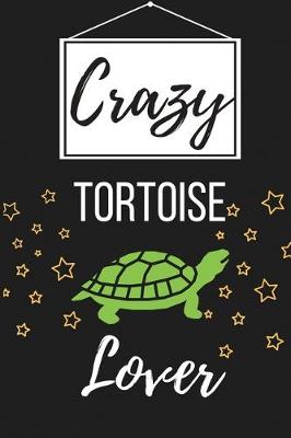 Book cover for Crazy Tortoise Lover