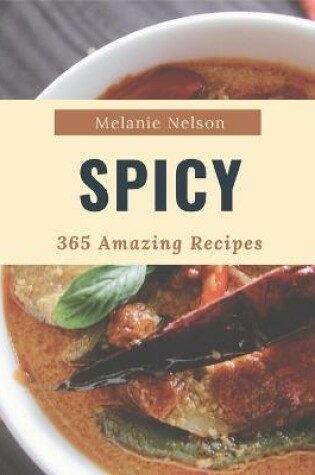 Cover of 365 Amazing Spicy Recipes