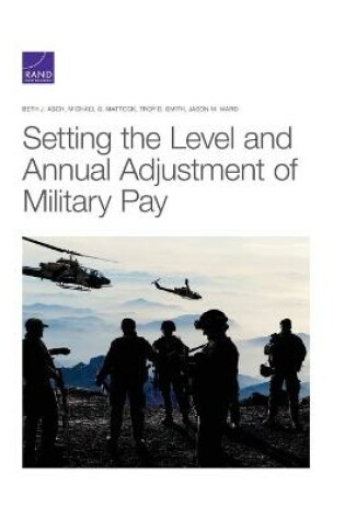 Cover of Setting the Level and Annual Adjustment of Military Pay