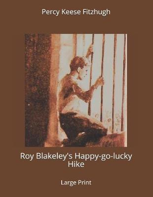 Book cover for Roy Blakeley's Happy-go-lucky Hike