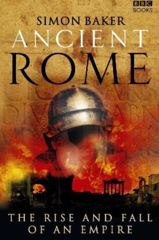 Cover of Ancient Rome: The Rise and Fall of an Empire