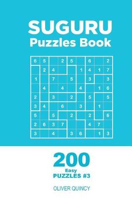 Cover of Suguru - 200 Easy Puzzles 9x9 (Volume 3)