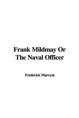 Cover of Frank Mildmay or the Naval Officer