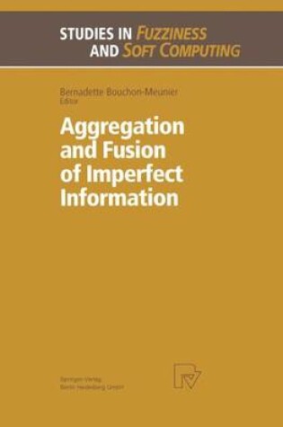 Cover of Aggregation and Fusion of Imperfect Information