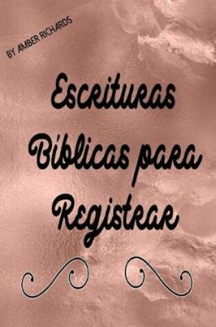 Cover of Escrituras Biblicas para Registrar