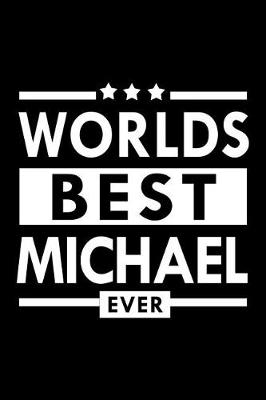 Book cover for Worlds Best Michael Ever