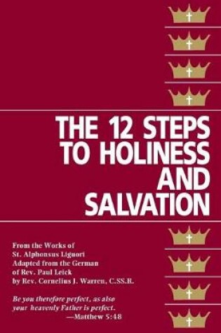 Cover of The Twelve Steps to Holiness and Salvation