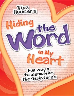 Book cover for Hiding the Word in My Heart