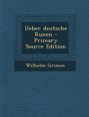 Book cover for Ueber Deutsche Runen - Primary Source Edition